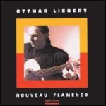 Ottmar Liebert. 1990 Nouveau Flamenco