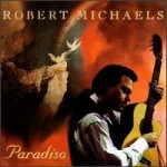Robert Michaels. 1996 Paradiso